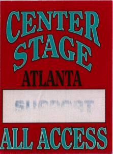 Center Stage Theater Backstage Pass From An Opening Gig